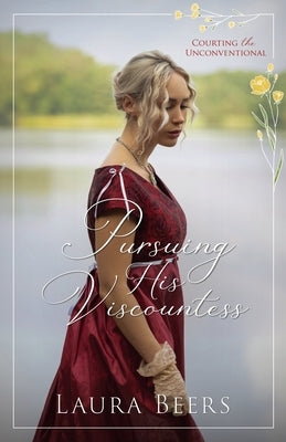 Pursuing His Viscountess by Beers, Laura