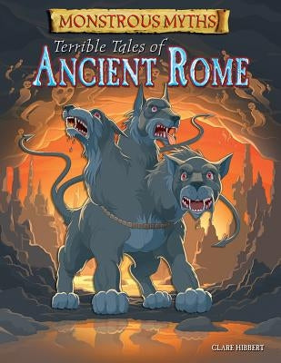 Terrible Tales of Ancient Rome by Jantner, Janos