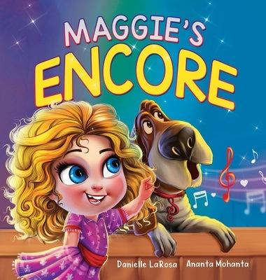 Maggie's Encore: A Heartwarming Tale of a Music Loving Shelter Dog by LaRosa, Danielle