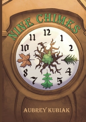 Nine Chimes by Kubiak, Aubrey Noelle