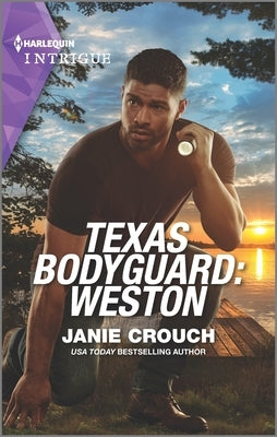 Texas Bodyguard: Weston by Crouch, Janie