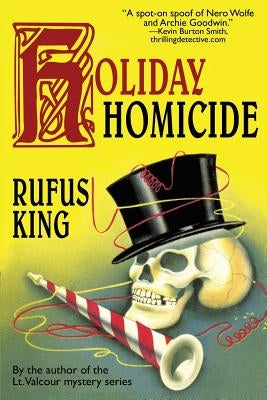 Holiday Homicide by King, Rufus