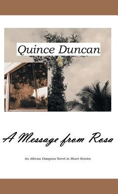 A Message from Rosa by Duncan, Quince