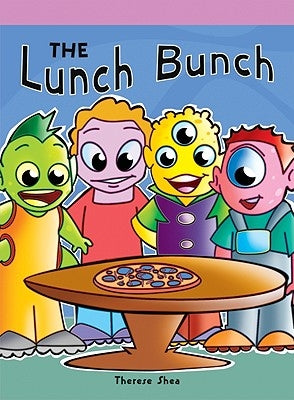 The Lunch Bunch by Shea, Therese M.
