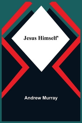 Jesus Himself' by Murray, Andrew