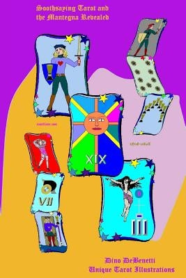 Soothsaying Tarot and the Mantegna Revealed by Debenetti, Dino