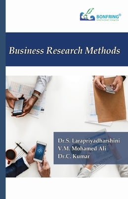 Business Research Methods by Priyadharashini, Dr S. Lara