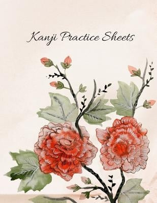 Kanji Practice Sheets: Japanese Vintage Red Flower Writing Exercise Book 110 Pages by Everyone, Journal