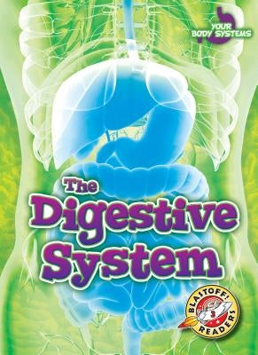 The Digestive System by Pettiford, Rebecca