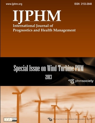 IJPHM Special Issue on Wind Turbine PHM 2013 (b/w) by Phm Society