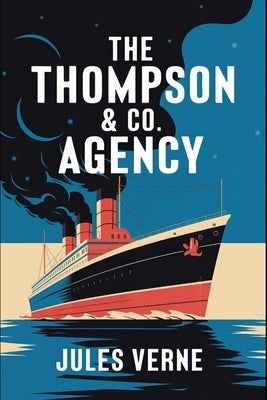 The Thompson & Co. Agency: A New Translation by Petault, David