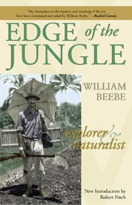 Edge of the Jungle by Beebe, William