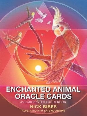 Enchanted Animal Oracle Cards: 45 Cards with Guidebook by Bibes, Nick