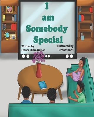 I am Somebody Special by Urbantoons Illustrations