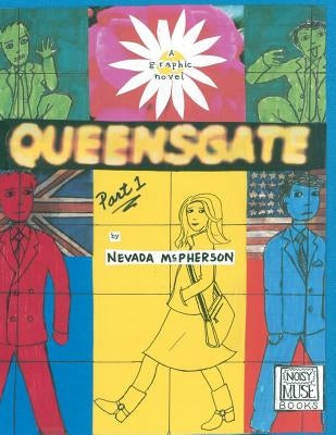 Queensgate: Part 1 by McPherson, Nevada