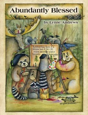 Abundantly Blessed by Andrews, Lynne