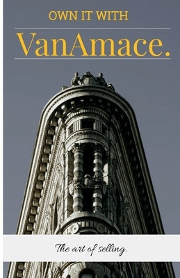 OWN IT WITH VanAmace by C Vanamace