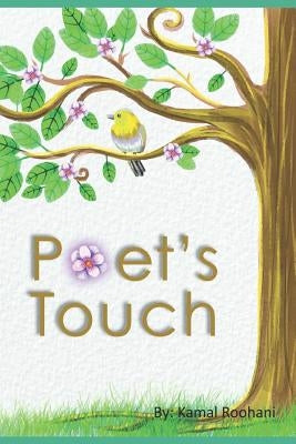 Poet's Touch by Roohani, Kamal