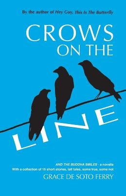 Crows On the Line by Ferry, Grace De Soto