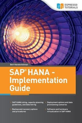 SAP HANA - Implementation Guide by Vanstechelman, Bert