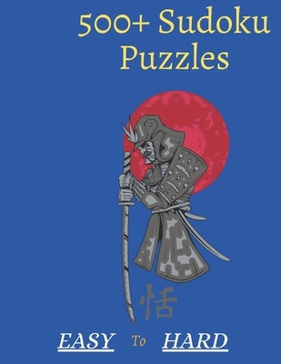 500+ Sudoku Puzzles Easy to Hard by Wilson, Anna