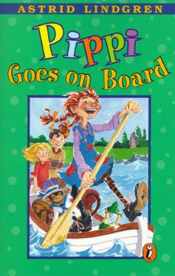 Pippi Goes on Board by Lindgren, Astrid