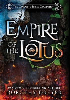 Empire of the Lotus: The Complete Series Collection by Dreyer, Dorothy
