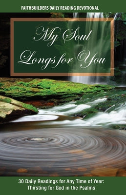 My Soul Longs for You by Bartlett, Mathew