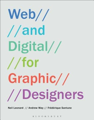 Web and Digital for Graphic Designers by Leonard, Neil