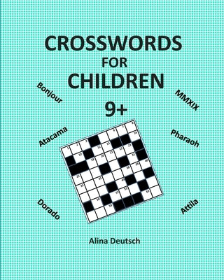 Crosswords for Children 9+ by Deutsch, Alina
