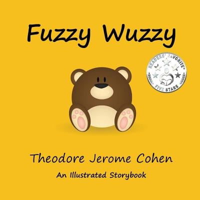 Fuzzy Wuzzy by Cohen, Theodore Jerome