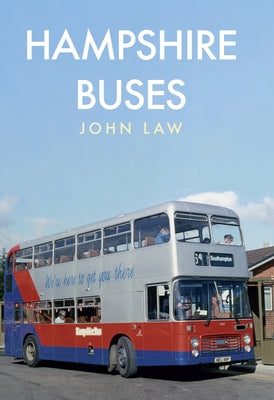 Hampshire Buses by Law, John