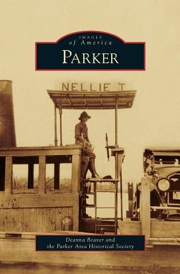 Parker by Beaver, Deanna