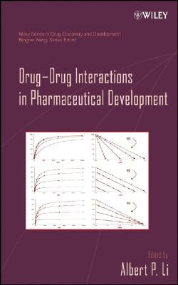 Drug-Drug Interactions in Pharmaceutical Development by Li, Albert P.