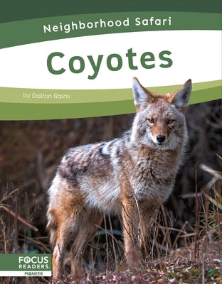 Coyotes by Rains, Dalton