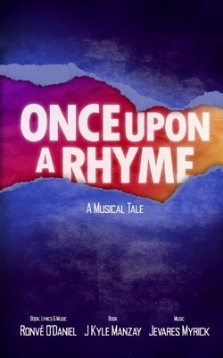 Once Upon a Rhyme by O'Daniel, Ronvé
