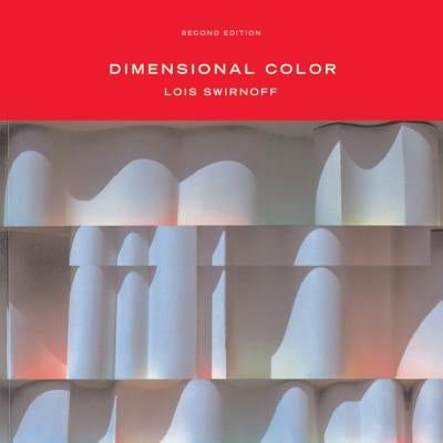 Dimensional Color by Swirnoff, Lois