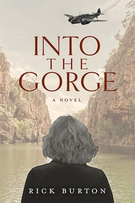 Into the Gorge by Burton, Rick