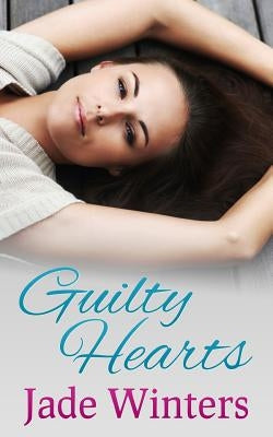 Guilty Hearts by Winters, Jade