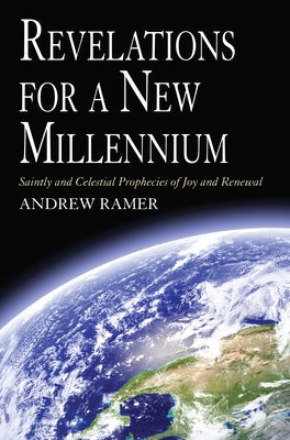 Revelations for a New Millennium by Ramer, Andrew Elias