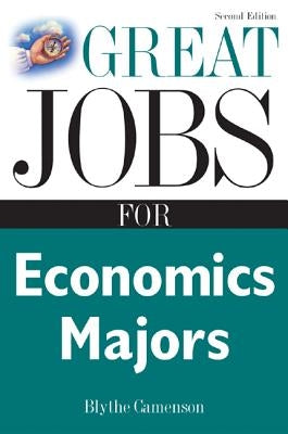 Great Jobs for Economics Majors by Camenson, Blythe