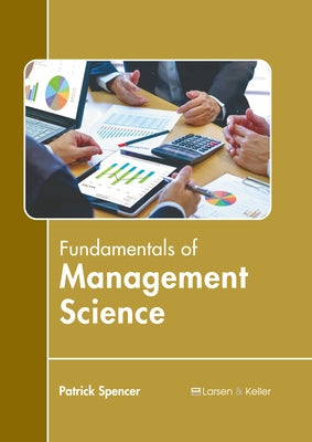 Fundamentals of Management Science by Spencer, Patrick