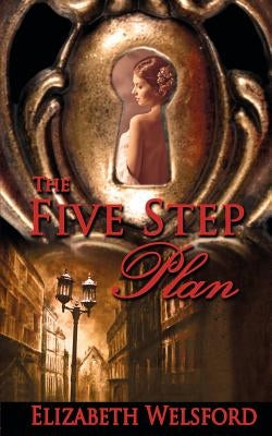 The Five Step Plan by Welsford, Elizabeth