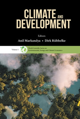 Climate and Development by Markandya, Anil