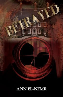 Betrayed by El-Nemr, Ann