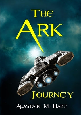 'The Ark' Journey by MacDonald Hart, Alastair