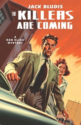 The Killers Are Coming by Bludis, Jack