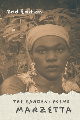 The Garden: Poems by Marzetta