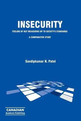Insecurity by Patel, Sandipkumar N.