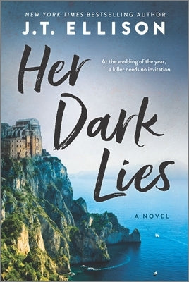 Her Dark Lies by Ellison, J. T.